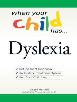 cover image of When Your Child Has . . . Dyslexia